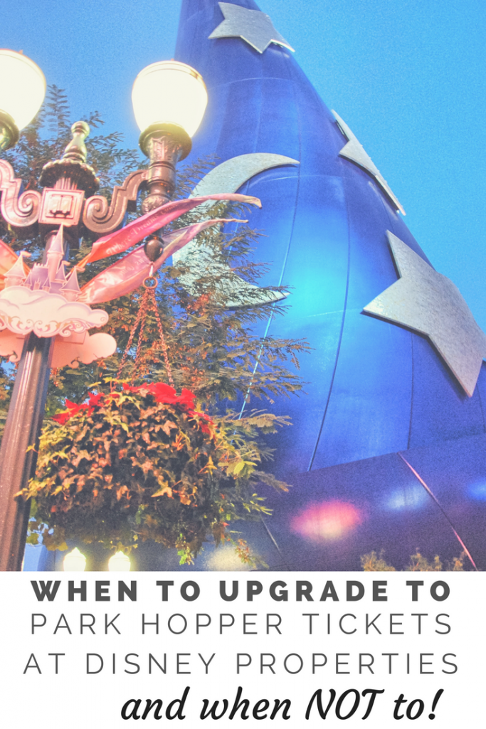 When to upgrade to park hopper tickets