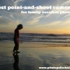 best point and shoot camera