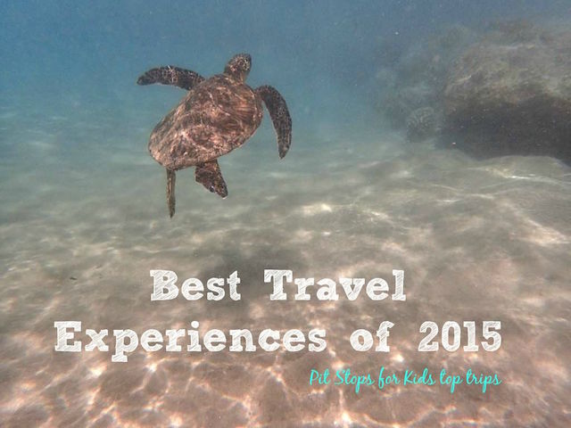 best travel experiences of 2015