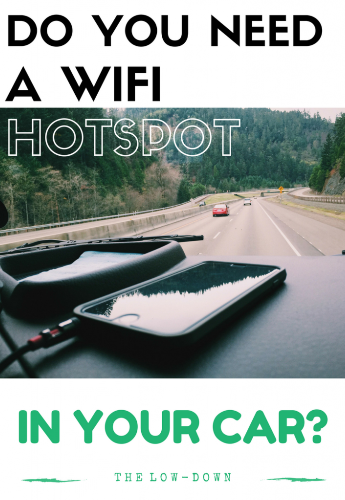 Do you need a mobile hotspot in your car?