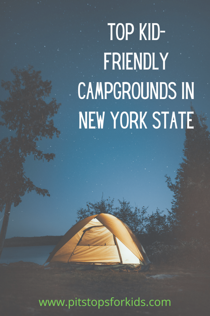 Top kid-friendly campgrounds in New York state.
